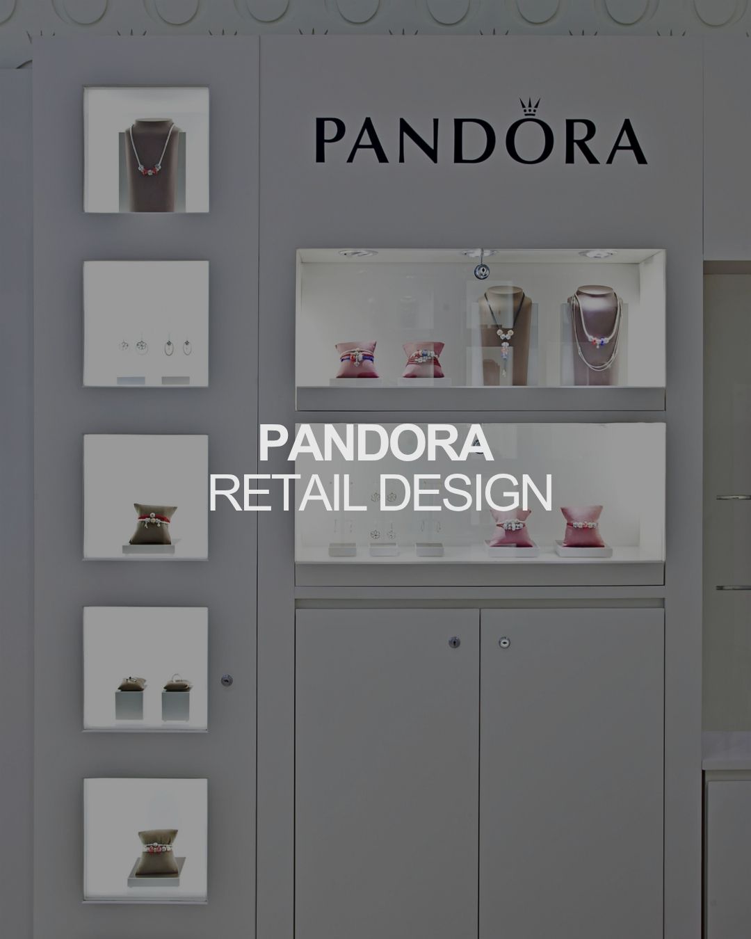 Projeto de retail design para a Pandora desenvolvido pela MQ